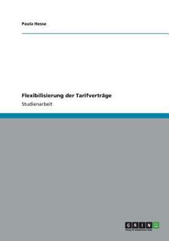 Paperback Flexibilisierung der Tarifverträge [German] Book