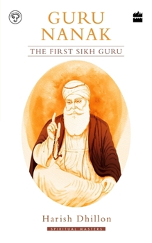 Paperback Guru Nanak: The First Sikh Guru Book