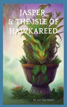 Paperback Jasper and the Isle of Hawkareed Book