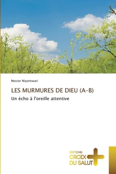 Paperback Les Murmures de Dieu (A-B) [French] Book