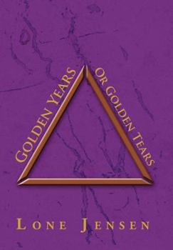 Hardcover Golden Years Or Golden Tears Book