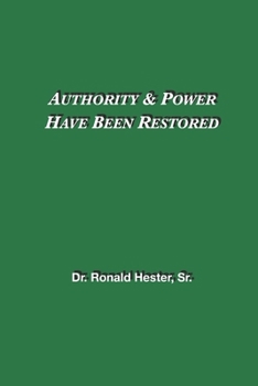 Paperback Authority & Power Have Been Restored Book