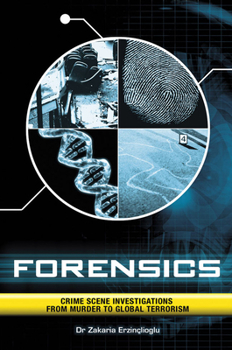 Paperback Forensics: Crime Scene Investigations from Murder to Global Terrorism Book