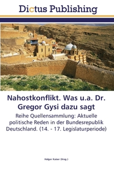 Paperback Nahostkonflikt. Was u.a. Dr. Gregor Gysi dazu sagt [German] Book