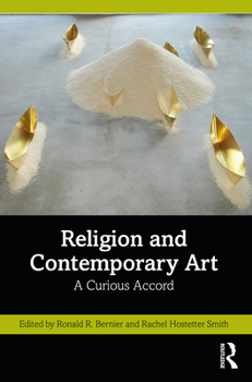 Paperback Religion and Contemporary Art: A Curious Accord Book