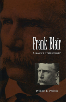 Hardcover Frank Blair: Lincoln's Conservative Volume 1 Book
