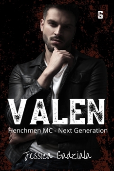 Valen - Book #6 of the Henchmen MC: Next Generation