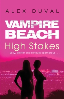 High Stakes (Vampire Beach, Book 5) - Book #5 of the Vampire Beach