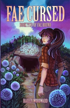 Fae Cursed - Book #2 of the Fae Bound