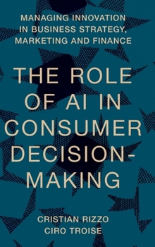 Hardcover The Role of AI in Consumer Decision-Making Book