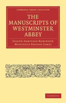 Paperback The Manuscripts of Westminster Abbey Book