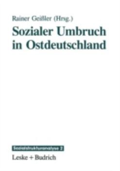 Paperback Sozialer Umbruch in Ostdeutschland [German] Book