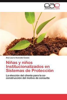 Paperback Niñas y niños Institucionalizados en Sistemas de Protección [Spanish] Book
