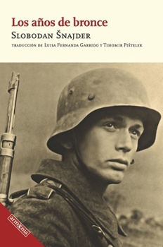 Paperback Los Años de Bronce / The Bronze Serpent [Spanish] Book