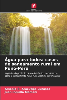 Paperback Água para todos: casos de saneamento rural em Puno-Peru [Portuguese] Book