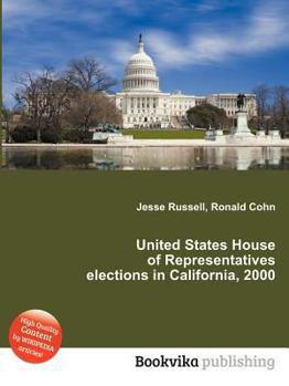 Paperback United States House of Representatives Elections in California, 2000 Book