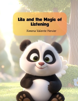 Lila and the Magic of Listening (Lila, the Panda.)