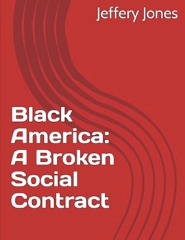 Paperback Black America: A Broken Social Contract Book