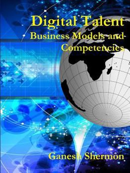 Paperback Digital Talent - Business Models and Competencies Book