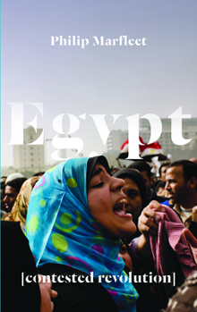 Hardcover Egypt: Contested Revolution Book