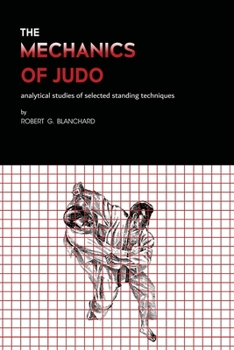 Paperback The Mechanics of Judo Book