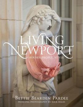Hardcover Living Newport: Houses, People, Style Book