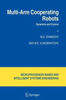 Paperback Multi-Arm Cooperating Robots: Dynamics and Control Book