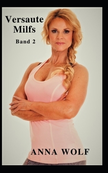 Paperback Versaute Milfs: Band 2 [German] Book