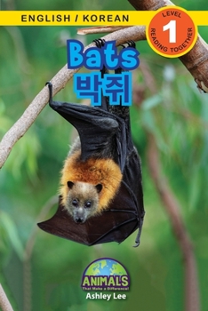Bats / 박쥐: Bilingual (English / Korean) (영어 / 한국어) Animals That Make a Difference!