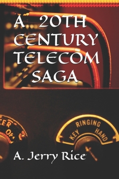 Paperback A 20th Century Telecom Saga Book