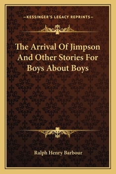 Paperback The Arrival Of Jimpson And Other Stories For Boys About Boys Book