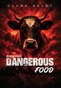 Dangerous Food: Book Two