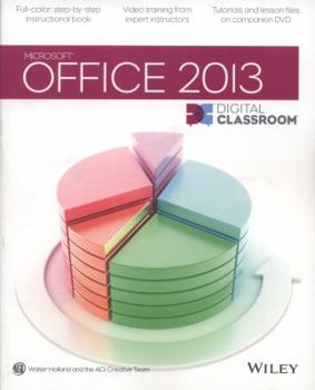 Paperback Office 2013 Digital Classroom Book