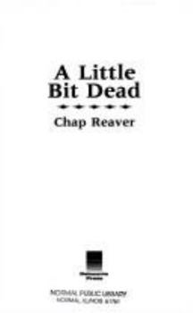 Hardcover A Little Bit Dead Book