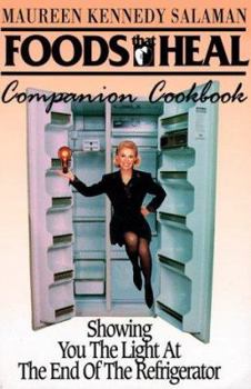 Paperback Foods That Heal Companion Cookbook Book