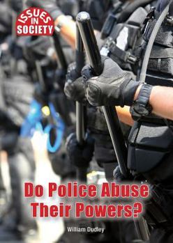 Hardcover Do Police Abuse Their Powers? Book