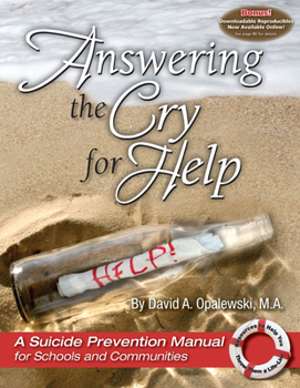 Paperback Answering the Cry for Help: A Suicide Prevention Manual for Schools and Communities Book