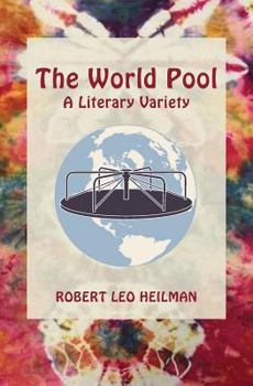 Paperback The World Pool: A Literary Variety Book