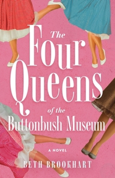Paperback Four Queens of the Buttonbush Museum Book