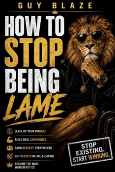 Paperback How To Stop Being Lame Book