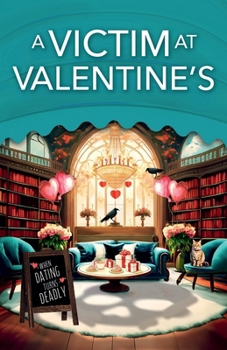 A Victim at Valentine's (A Secret Bookcase Mystery) - Book #5 of the A Secret Bookcase Mystery