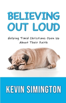 Paperback Believing Out Loud Book