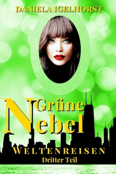 Paperback Grüne Nebel III: Dritter Teil [German] Book