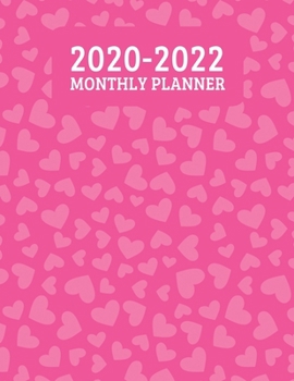 Paperback 2020-2022 Monthly Planner: 3 Year Planner - 36 Month Calendar Planner Diary for Next Three Years With Notes For Women And Teen Girls - Pink Heart Book