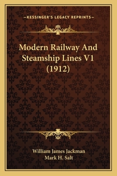 Paperback Modern Railway And Steamship Lines V1 (1912) Book
