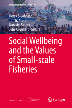 Hardcover Social Wellbeing and the Values of Small-Scale Fisheries Book