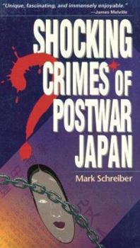 Paperback Shocking Crimes of Japan Book