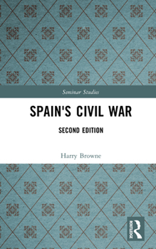 Spain's Civil War (Seminar Studies in History) - Book  of the Seminar Studies in History