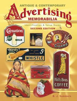 Hardcover Antique & Contemporary Advertising Memorabilia: Identification & Value Guide Book