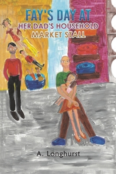 Paperback Fay's Day at her Dad's Household Market Stall Book